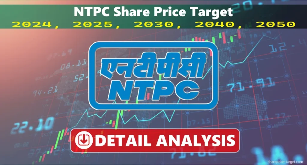 NTPC Share Price Target 2026, 2027, 2030, 2040, 2050 3 NTPC Share Price Target