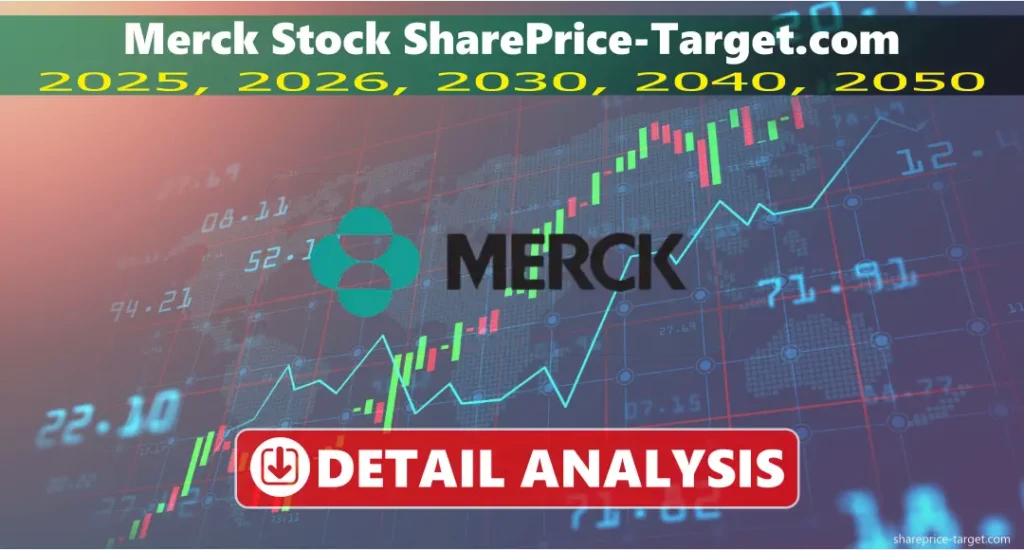 Merck Stock Price Prediction, 2026, 2027, 2030, 2040, 2050 3 Merck stock price Prediction
