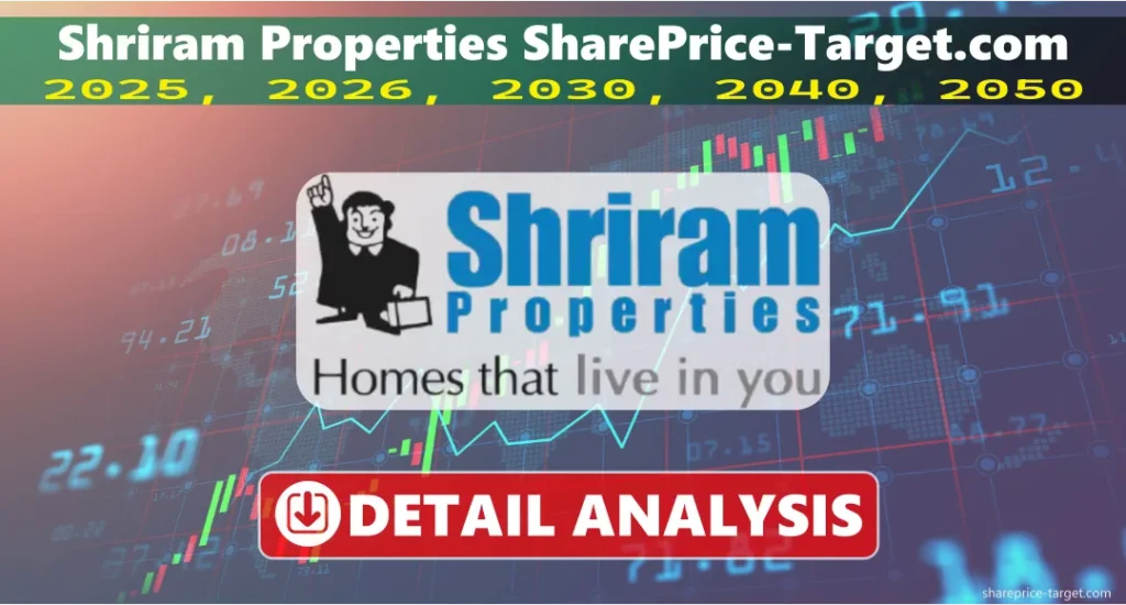 Shriram Properties Share Price Target 2026, 2027, 2030, 2040, 2050 3 Shriram Properties Share Price Target