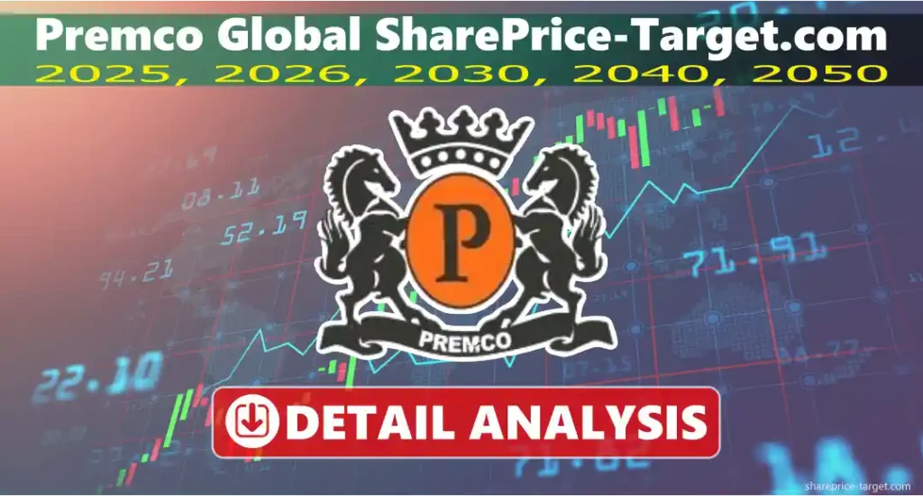 Premco Global share price target