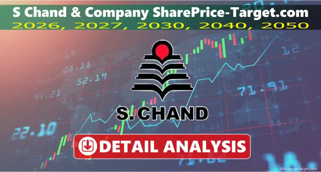 S Chand & Company Share Price Target 2025, 2026, 2030, 2040, 2050 3 S Chand Company share price target