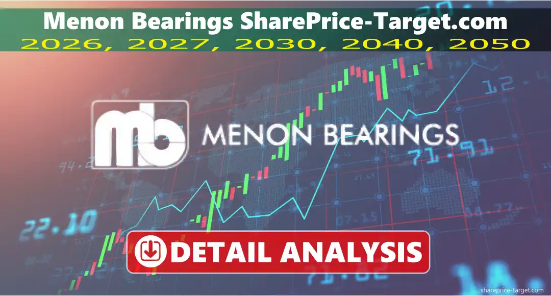 Menon Bearings Share Price Target 2026, 2027, 2030, 2040, 2050