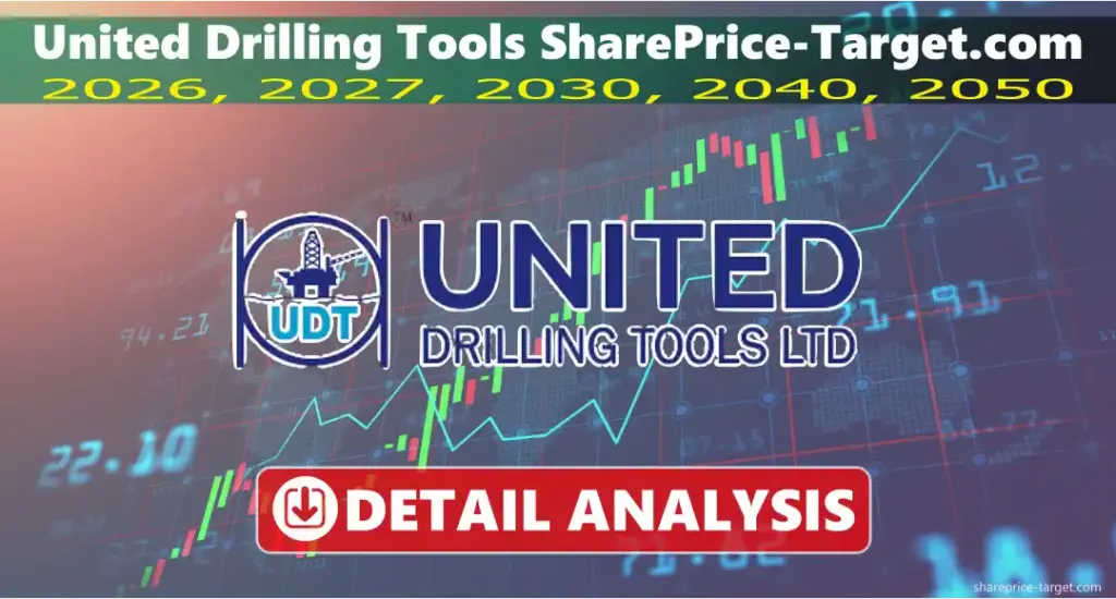 United Drilling Tools Share Price Target 2026, 2027, 2030, 2040, 2050 3 United Drilling Tools share price target