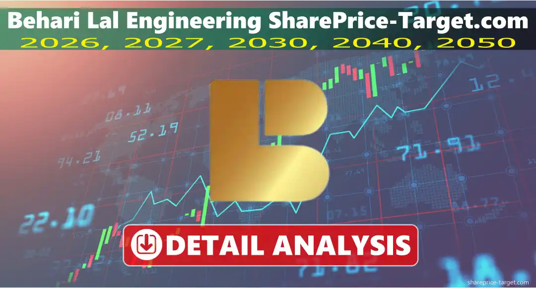 Behari Lal Engineering Share Price Target 2026, 2027, 2030, 2040